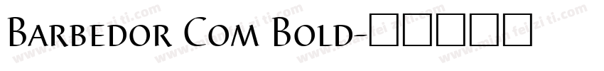 Barbedor Com Bold字体转换